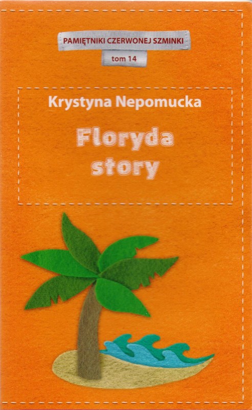 okładka Floryda story książka | Nepomucka Krystyna