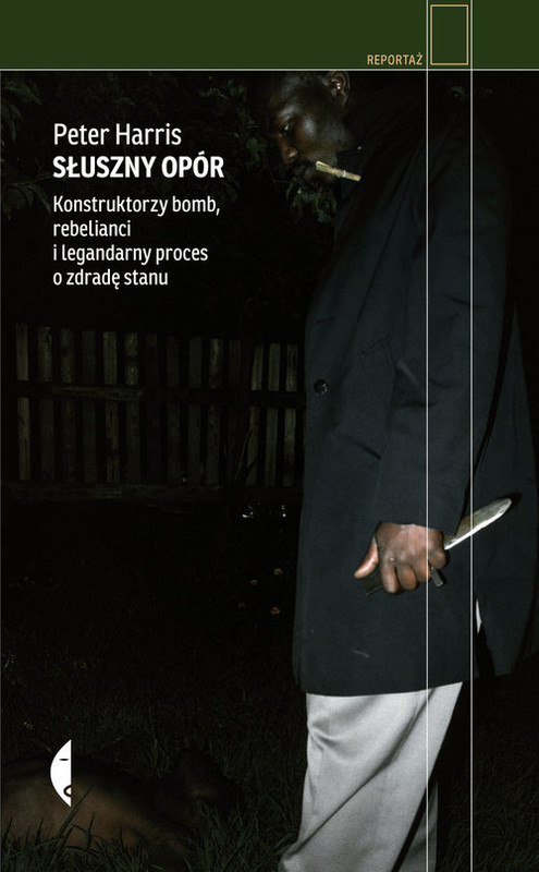 okładka Słuszny opór. Konstruktorzy bomb, rebelianci i legendarny proces o zdradę stanu książka | Peter Harris