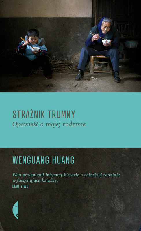 okładka Strażnik trumny. Opowieść o mojej rodzinie książka | Wenguang Huang