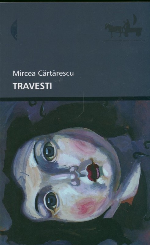 okładka Travesti książka | Mircea Cărtărescu
