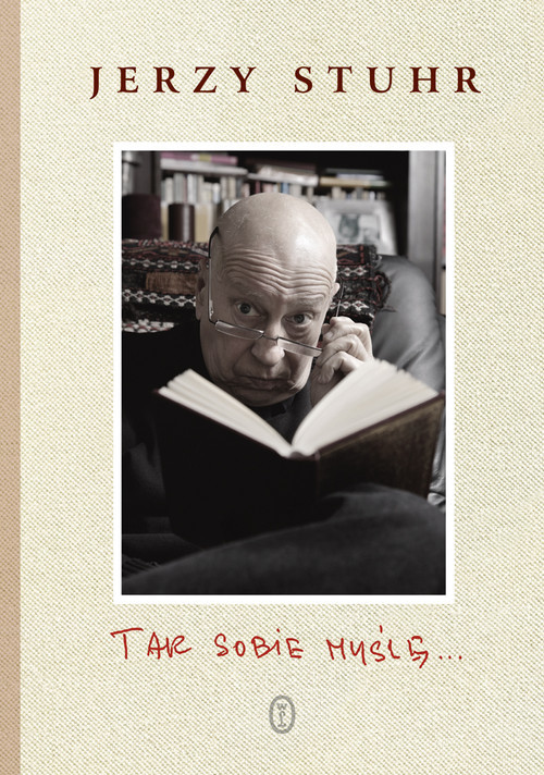 okładka Tak sobie myślę… książka | Jerzy Stuhr