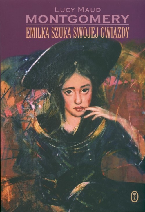 okładka Emilka szuka swojej gwiazdy książka | Lucy Maud Montgomery