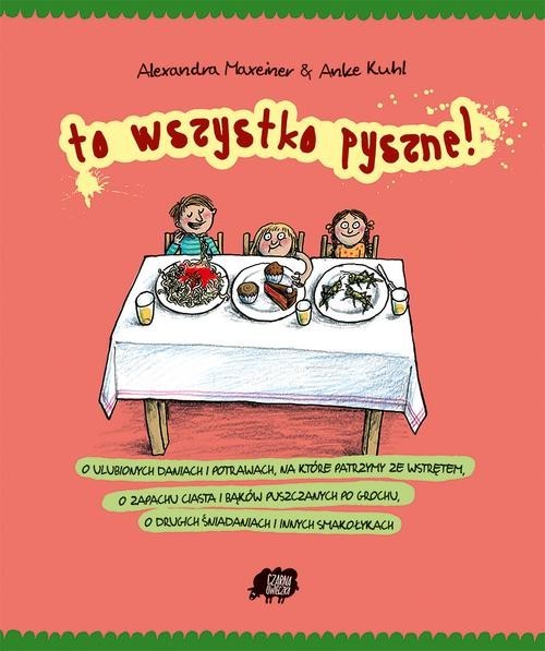 okładka To wszystko pyszne! książka | Alexandra Maxeiner