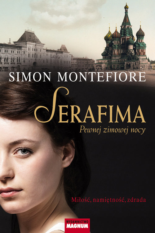 okładka Serafima Pewnej zimowej nocy książka | Simon Sebag Montefiore