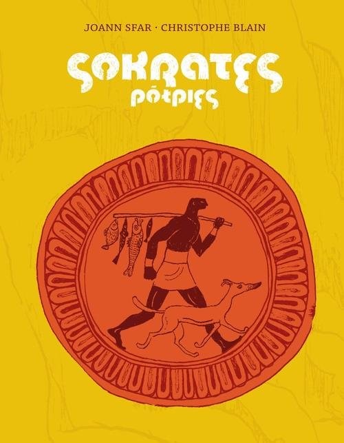 okładka Sokrates. Pół-pies książka | Joann Sfar, Christophe Blain
