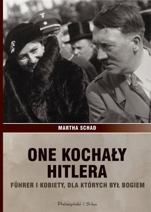 okładka One kochały Hitlera książka | Martha Schad