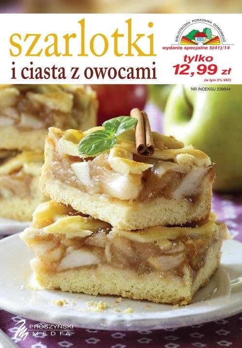 okładka Szarlotki i ciasta z owocami książka | Praca Zbiorowa