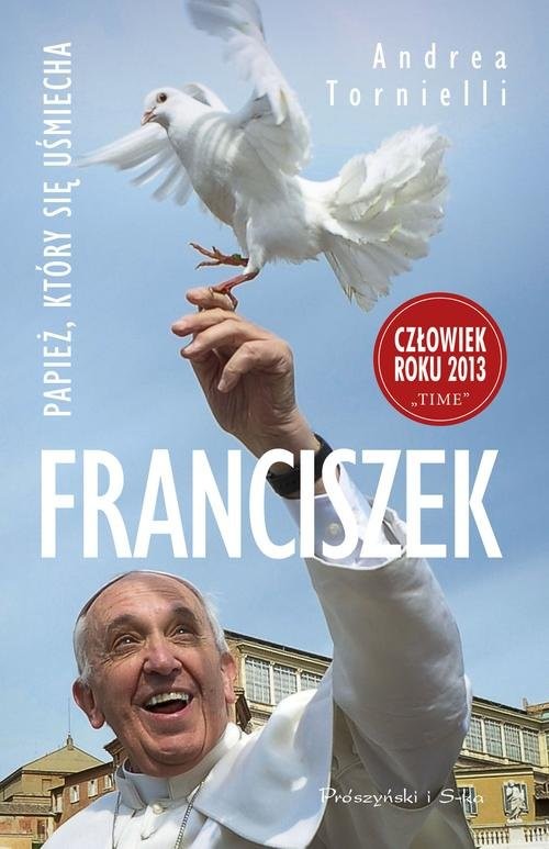 okładka Franciszek Papież, który się usmiecha książka | Andrea Tornielli