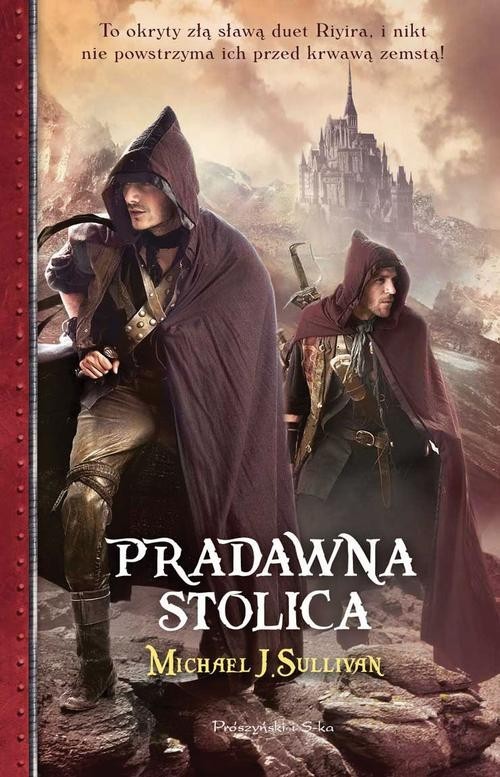 okładka Pradawna stolica książka | Michael J. Sullivan
