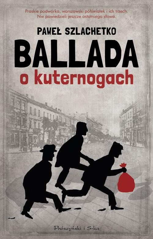 okładka Ballada o kuternogach książka | Paweł Szlachetko