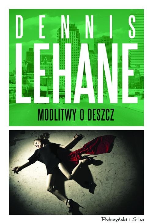okładka Modlitwy o deszcz książka | Dennis Lehane