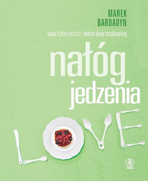 okładka Nałóg jedzenia książka | Marek Bardadyn