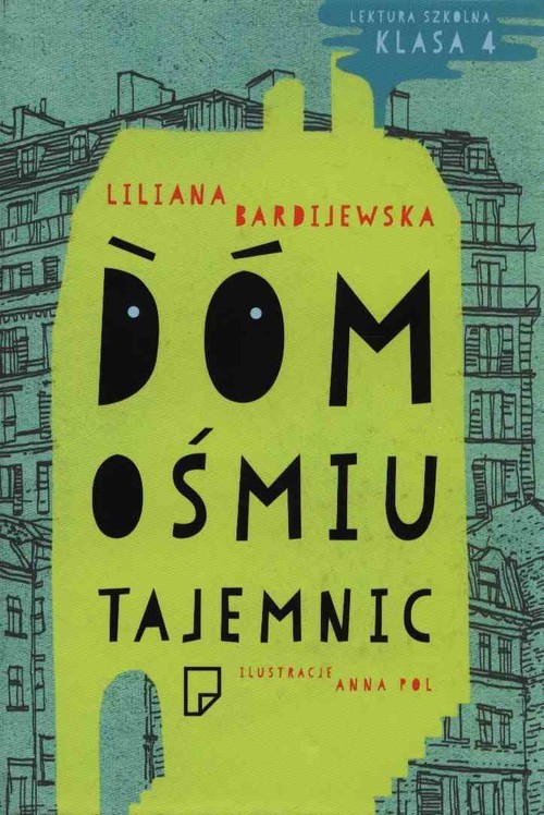 okładka Dom ośmiu tajemnic książka | Liliana Bardijewska