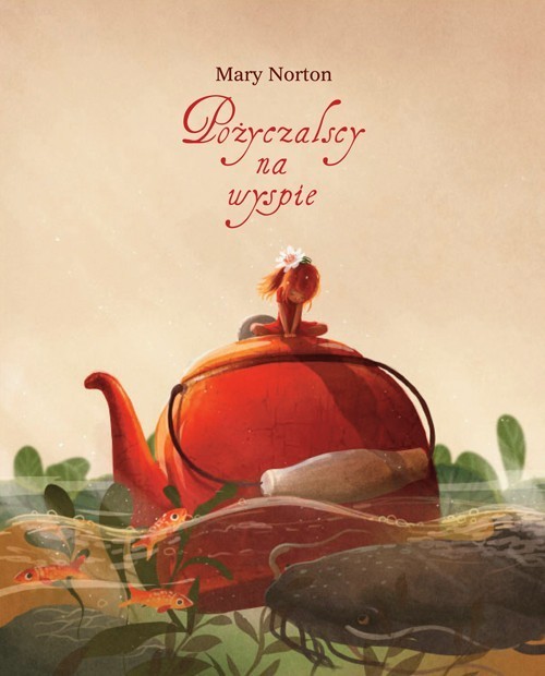 okładka Pożyczalscy na wyspie książka | Mary Norton