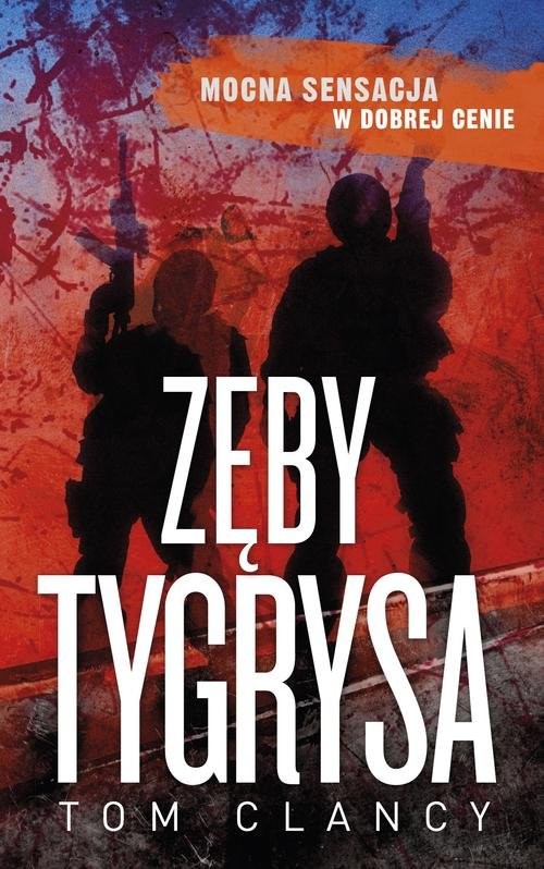 okładka Zęby tygrysa książka | Tom Clancy