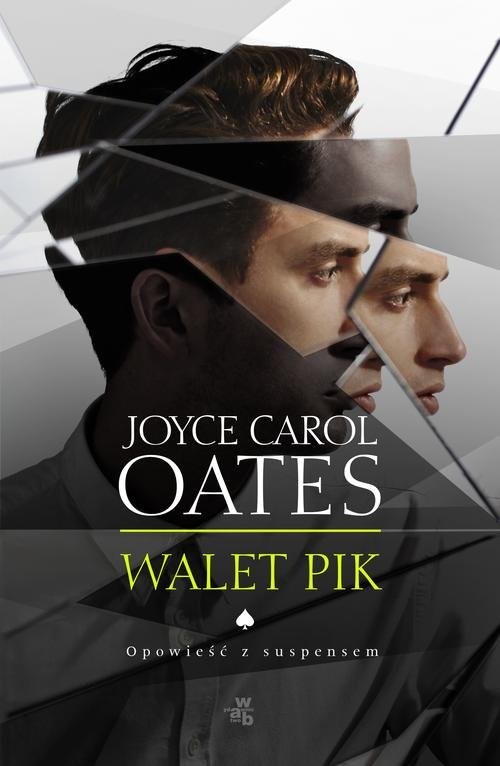 okładka Walet Pik książka | Joyce Carol Oates