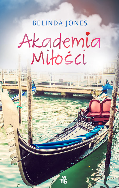okładka Akademia Miłości książka | Jones Belinda