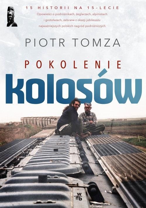 okładka Pokolenie Kolosów książka | Piotr Tomza