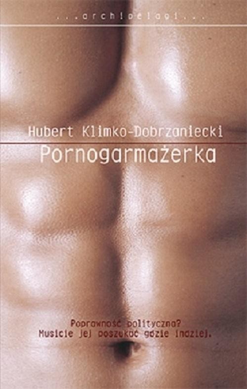 okładka Pornogarmażerka książka | Klimko-Dobrzański Hubert