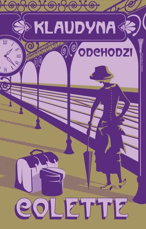 okładka Klaudyna odchodzi książka | Sidonie Gabrielle Colette (Colette)