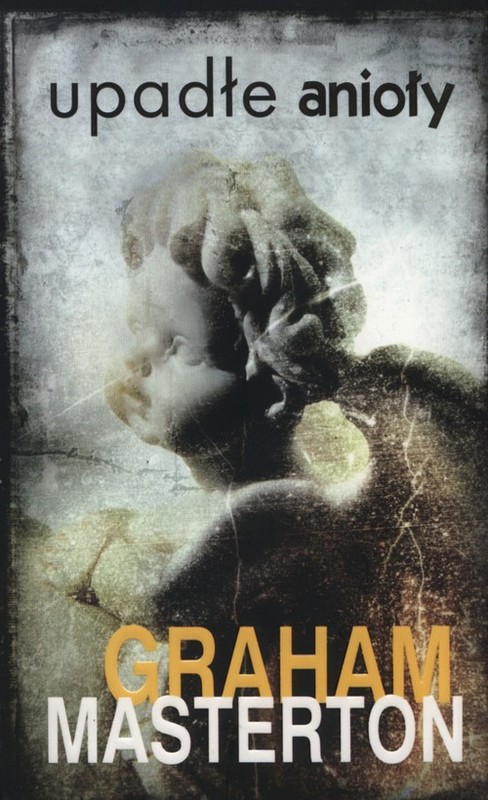okładka Upadłe anioły książka | Graham Masterton