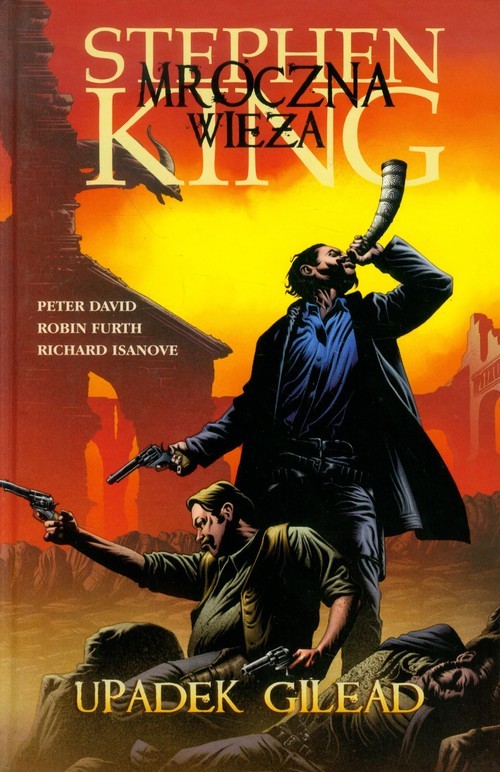 okładka Mroczna Wieża. Upadek Gilead książka | Praca Zbiorowa