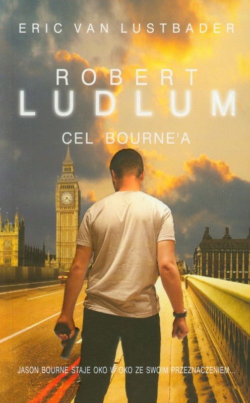 okładka Cel Bourne'a książka | Robert Ludlum, Eric von Lustbader