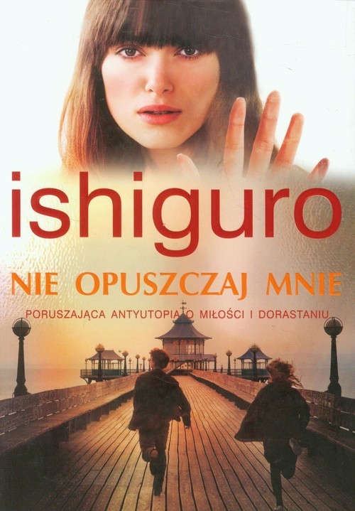 okładka Nie opuszczaj mnie książka | Kazuo Ishiguro
