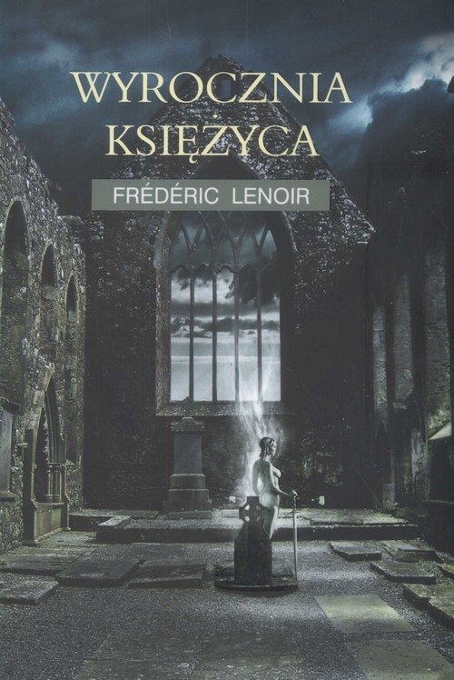 okładka Wyrocznia księżyca książka | Frederic Lenoir