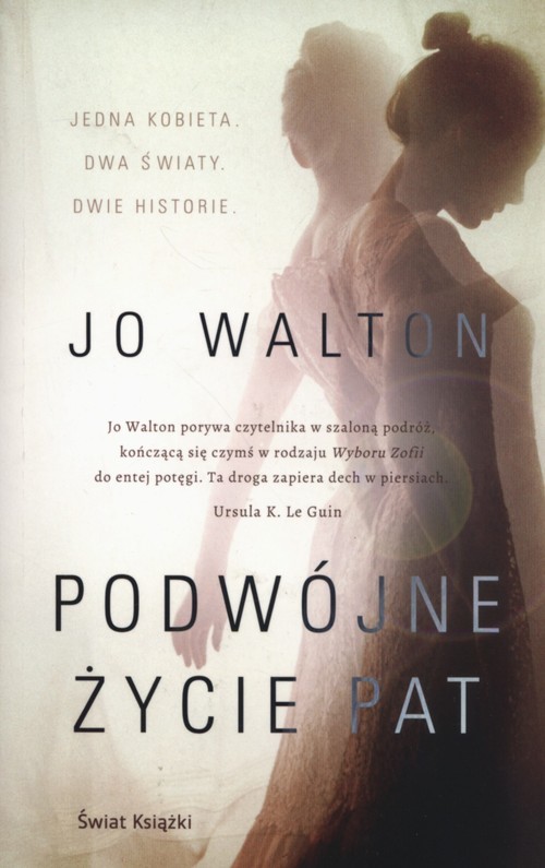 okładka Podwójne życie Pat książka | Jo Walton