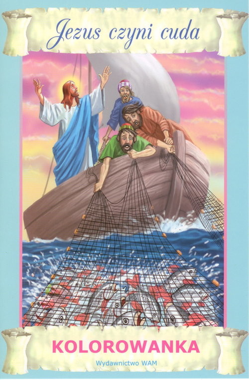 okładka Kolorowanka. Jezus czyni cuda książka | Przemysław Sałamacha