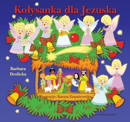 okładka Kołysanka dla Jezuska książka | Barbara Derlicka