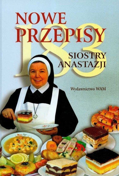 okładka 183 nowe przepisy siostry Anastazji książka | Anastazja Pustelnik