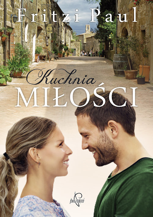 okładka Kuchnia miłości książka | Fritzi Paul