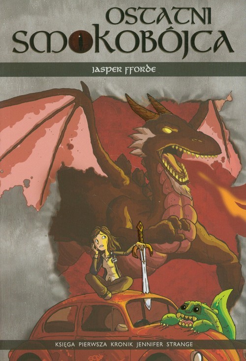 okładka Ostatni smokobójca. Księga pierwsza książka | Fforde Jasper