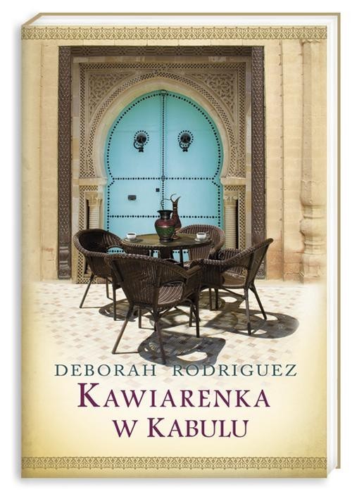 okładka Kawiarenka w Kabulu książka | Deborah Rodriguez