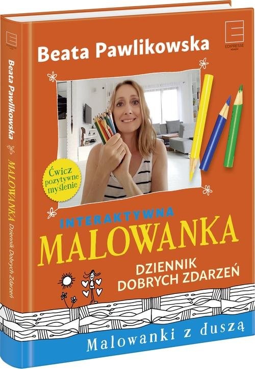 okładka Malowanka. Dziennik Dobrych Zdarzeń książka | Beata Pawlikowska