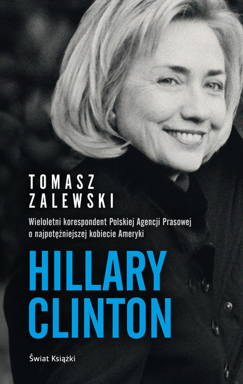 okładka Hillary Clinton książka | Tomasz Zalewski