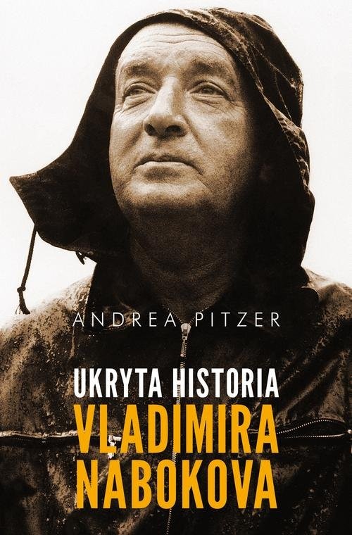 okładka Ukryta historia Vladimira Nabokova książka | Andrea Pitzer