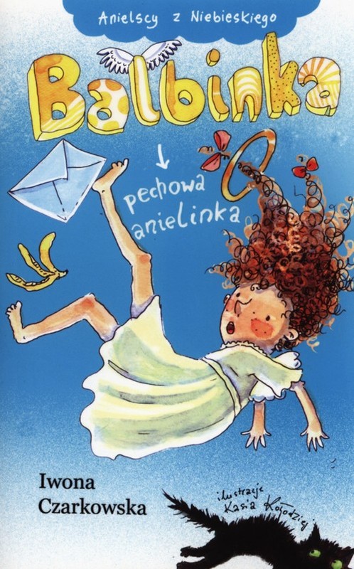 okładka Balbinka pechowa anielinka książka | Iwona Czarkowska