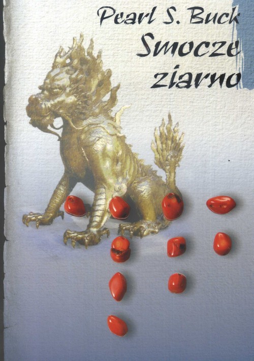 okładka Smocze ziarno książka | Pearl S. Buck
