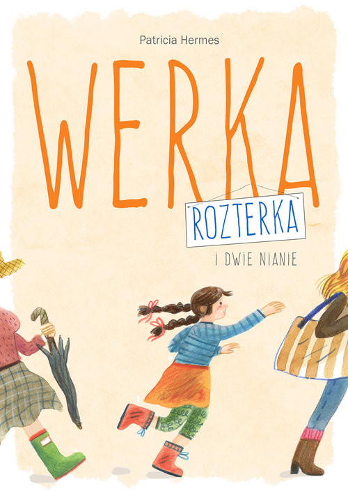 okładka Werka. Rozterka i dwie nianie książka | Hermes Patricia