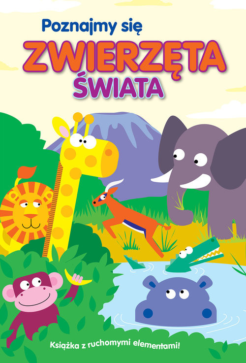 okładka Poznajmy się. Zwierzęta świata książka