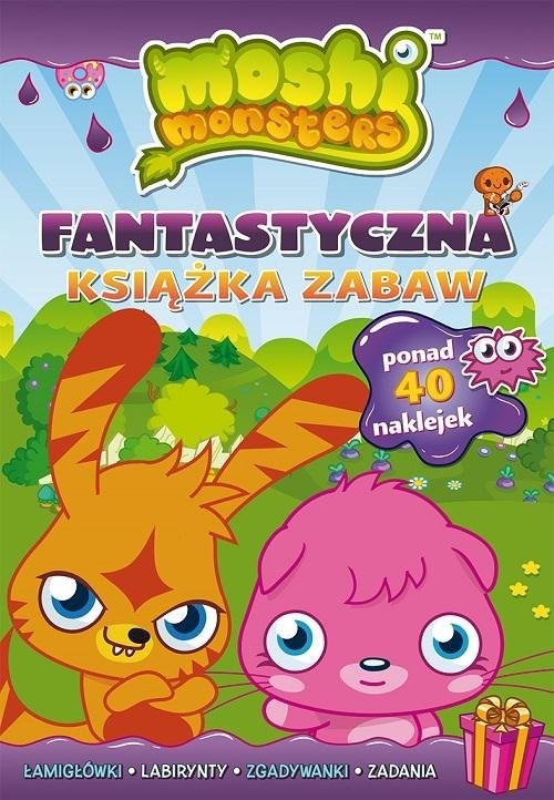 okładka Moshi Monster. Fantastyczna książka zabaw książka