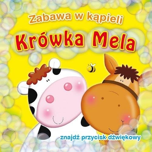 okładka Krówka Mela. Zabawa w kąpieli książka | Urszula Kozłowska