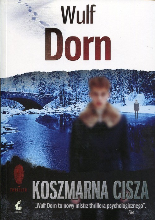 okładka Koszmarna cisza książka | Wulf Dorn