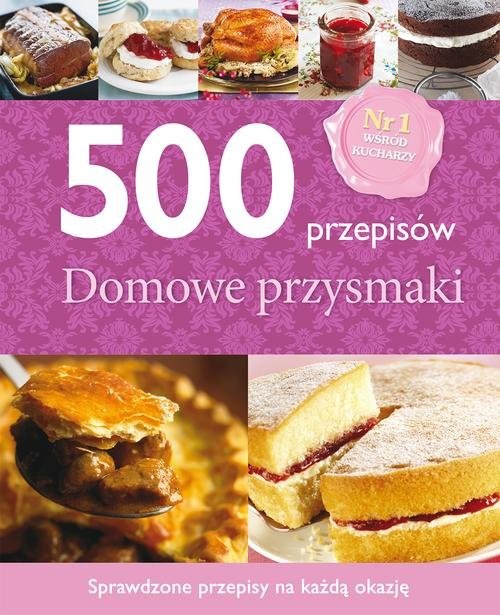 okładka 500 przepisów. Domowe przysmaki książka