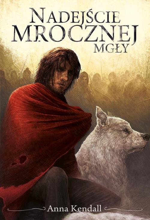 okładka Nadejście mrocznej mgły książka | ANNA KENDALL