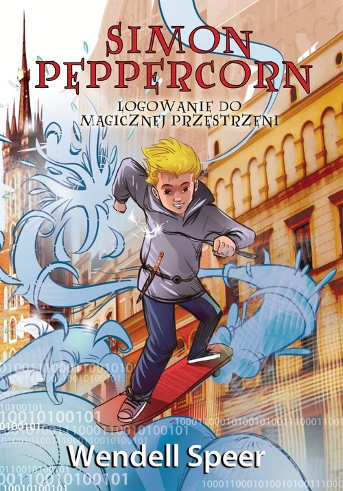 okładka Simon Peppercorn. Logowanie do magicznej przestrzeni książka | Speer Wendell