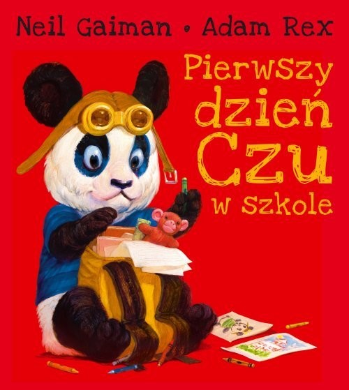 okładka Pierwszy dzień Czu w szkole książka | Neil Gaiman, Adam Rex